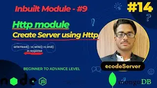 lec-14 || Create Server using Http module in nodejs 