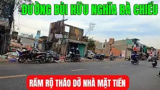 RẦM RỘ tháo dỡ những căn NHÀ MẶT TIỀN trên đường Bùi Hữu Nghĩa Bà Chiểu.