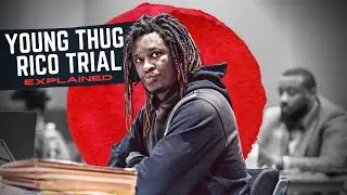 The Controversial Evidence Against Young Thug in RICO Case