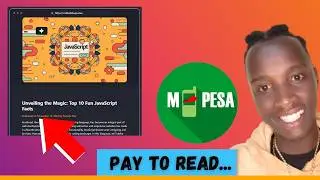 Monetize Your Blog: Guide to Adding Mpesa Pay-to-Read | Lipa na Mpesa