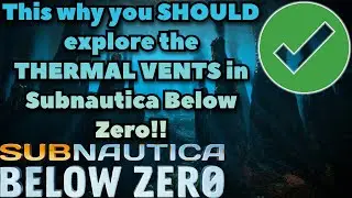 Why you SHOULD explore the Thermal Spires in Subnautica Below Zero!! 