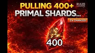 PULLING 400 PRIMAL SHARDS...  Raid Shadow Legends 7th Anniversary 2x Primal Shards