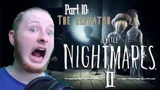 Going up [] Little Nightmares 2 #10