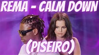 Rema- Calm Down (PISEIRO REMIX) #piseiro #pisadinha #piseiroremix #rema #calmdown