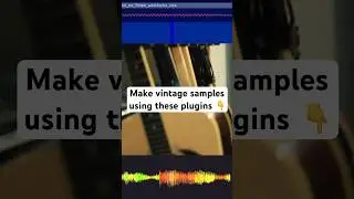 Make vintage samples using these plugins  (Read Description) 🔥 