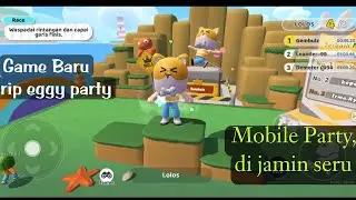 Game seru baru - Mobile party gameplay #1