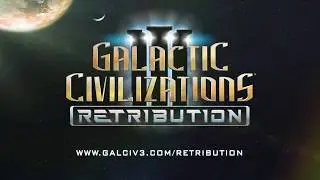 Galactic Civilizations III  Retribution Pre Release Trailer