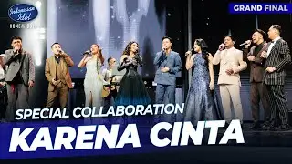 SPECIAL COLLABORATION - KARENA CINTA - GRAND FINAL - Indonesian Idol 2025