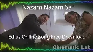 Nazam Nazam Online EDIUS 9 8 7 Pro Free Download Here 2020