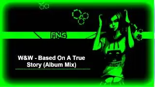 FNS - Based On A True Story
