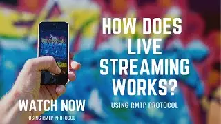 How Does Live Streaming Works ? RMTP Protocol