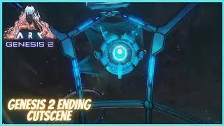 Ark Genesis 2 Ending Cutscene!