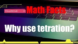 Why use tetration? 