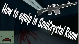 How to equip items in secret room (SoulCrystal glitch)