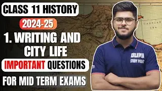 Chapter 1 Writing And City Life Most Important Questions / Class 11 History  / 2024-25 mid term exam
