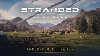 Stranded: Alien Dawn | Announcement Trailer
