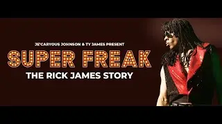 SUPER FREAK: The Rick James Story | June 6 - 8, 2024 | Hollywood Pantages Theatre