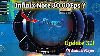 WOW😍Infinix Note 30 60 Fps?😨Infinix Note 30 Pubg Update 3.3 | How To Enable 60fps In Pubg Mobile