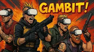 Gambit! (VR) / 01 The Wrong Kill (Online Multiplayer)