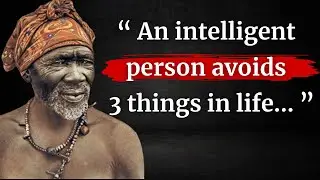 Ancient African Wisdom Unraveling Proverbs and Inspirational Quotes