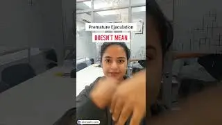 💦😬 Premature Ejaculation DOES NOT mean.....watch full video & don't miss the description