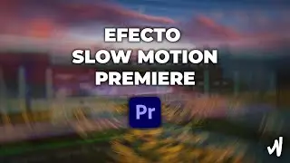 Efecto Slow Motion con 30 Fps     WillBello2 0