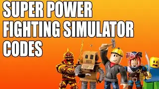 Super Power Fighting Simulator Codes April 2021 - Roblox Codes