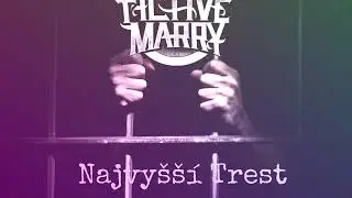 Fictive Marry - Najvyšší trest