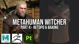 MetaHuman Witcher - Part 4 Retopo and Baking