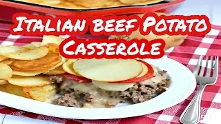 Italian Beef And Potato Casserole | Faye Thompson | @southerncooking
