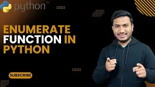 Enumerate Function in Python  | The Complete Python Course | Basic to Advance |  Python Tutorial