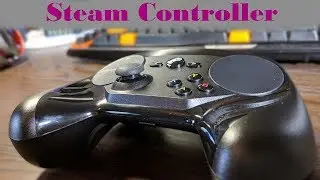 Steam Controller Review (SPOILER: I don't like it........ maybe a little.)