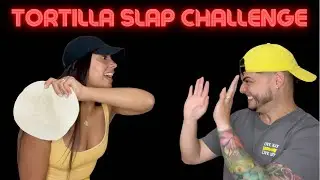 Funniest Tortilla Slap Couples Challenge 🫓