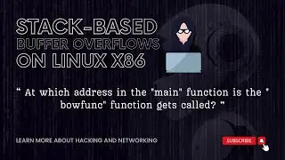 Stack Based Buffer Overflow - STACK-BASED BUFFER OVERFLOWS ON LINUX X86 | HTB ACADEMY | MEMORY