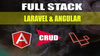 Full Stack Angular & Laravel CRUD | Part 2