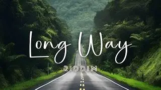 LONG WAY Riddim | Reggae Instrumental Beat 2026
