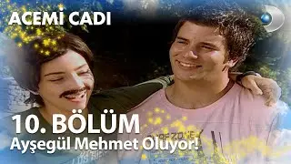 Ayşegül, Mehmet Oluyor! - Acemi Cadı 10. Bölüm