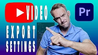 What are the BEST YOUTUBE VIDEO EXPORT SETTINGS PREMIERE PRO?