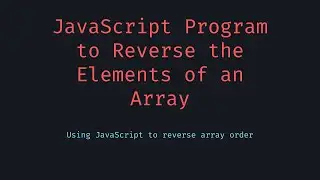 Reversing Elements of a JavaScript Array