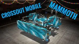 Crossout Mobile - Mammoth Gameplay - Keyboard and Mouse Gameplay