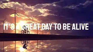 Niko Moon - It's a Great Day to Be Alive (Lyrics)