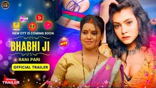 Bhabhi Ji Official Trailer | Nazar App Ott | Rani Pari, Priya Gamre Upcoming Series Update-Nazar App