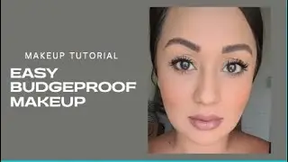 GRWM: Easy Budgeproof Makeup