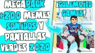 EL MEGAPACK DEFINITIVO +200 MEMES, EFECTOS DE SONIDO, PANTALLA VERDE Y MÁS DE GOLEMCITO GAMES | 2020