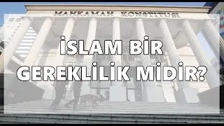 “İSLAM BİR GEREKLİLİK MİDİR ?” - ATEİST GAZETE -131.3 - 5.18