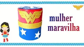 Lembrancinha - mulher maravilha