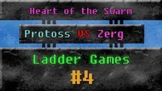 Always Protoss : Ladder #4