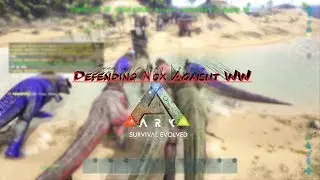 Ark Ps4 Offical PvP | Defending NoX against WW | Clapping with a Pt And Giga