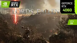 Lords of the Fallen | RTX 4060 1080p, 1440p, 4K DLSS 3.1 FG | Unreal Engine 5.1 | PC Performance