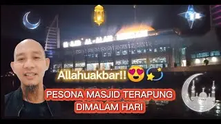 MasyaAllah 💫 || pesona masjid terapung ini di malam hari😱🥰...indahnya😍 || wisata religi